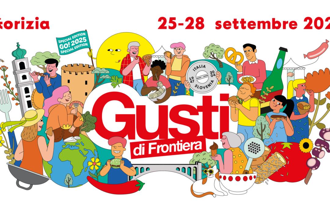 Gusti di Frontiera 2025: vent’anni di sapori senza confini tra Gorizia e Nova Gorica